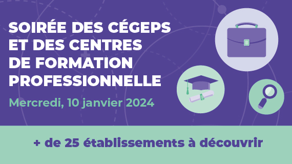 Soirée des cégeps et de la formation professionnelle : s’outiller pour un choix éclairé!