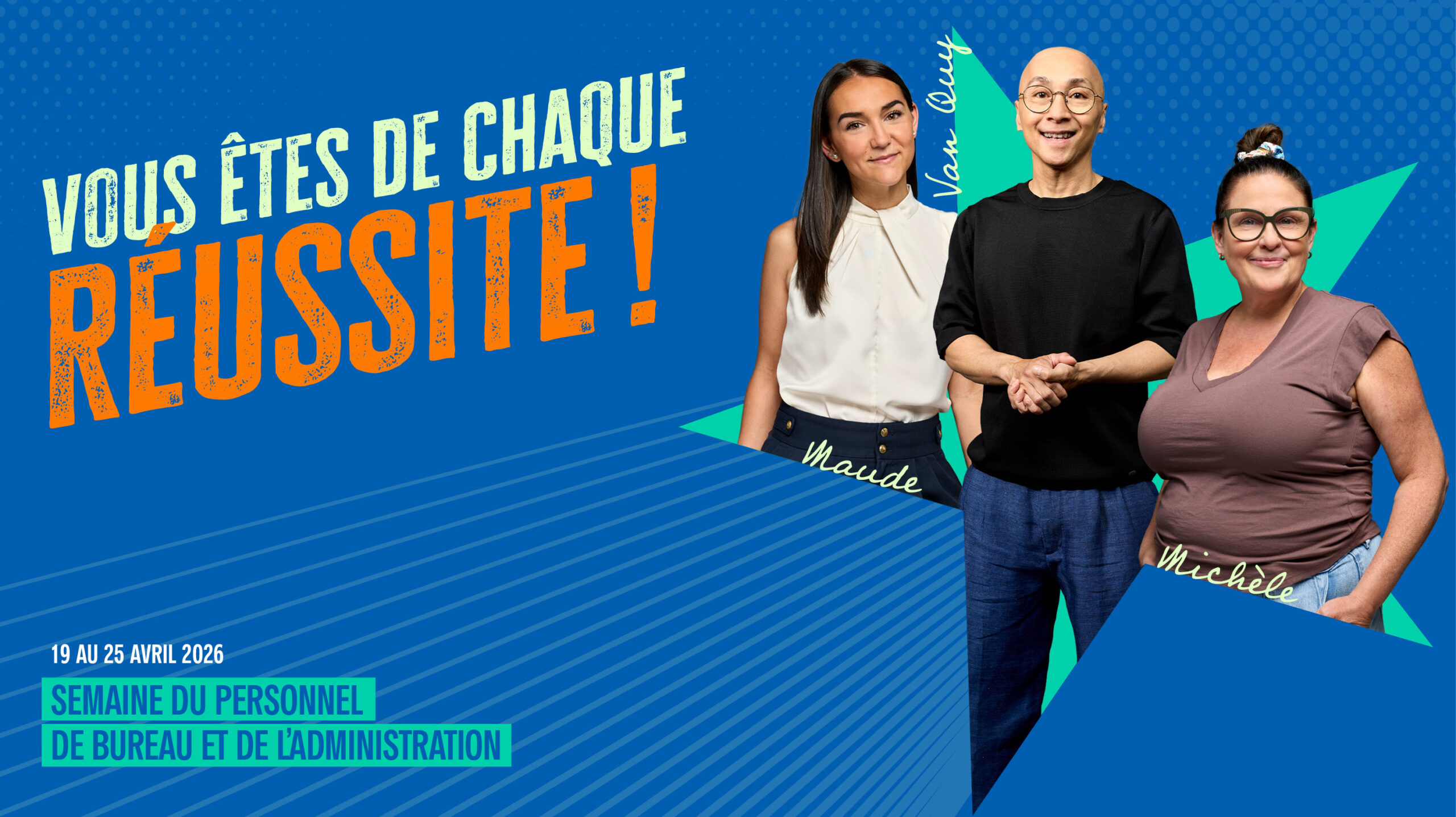 Jusqu’au 25 avril, mettons en lumière le rôle incontournable du personnel de bureau et de l’administration!