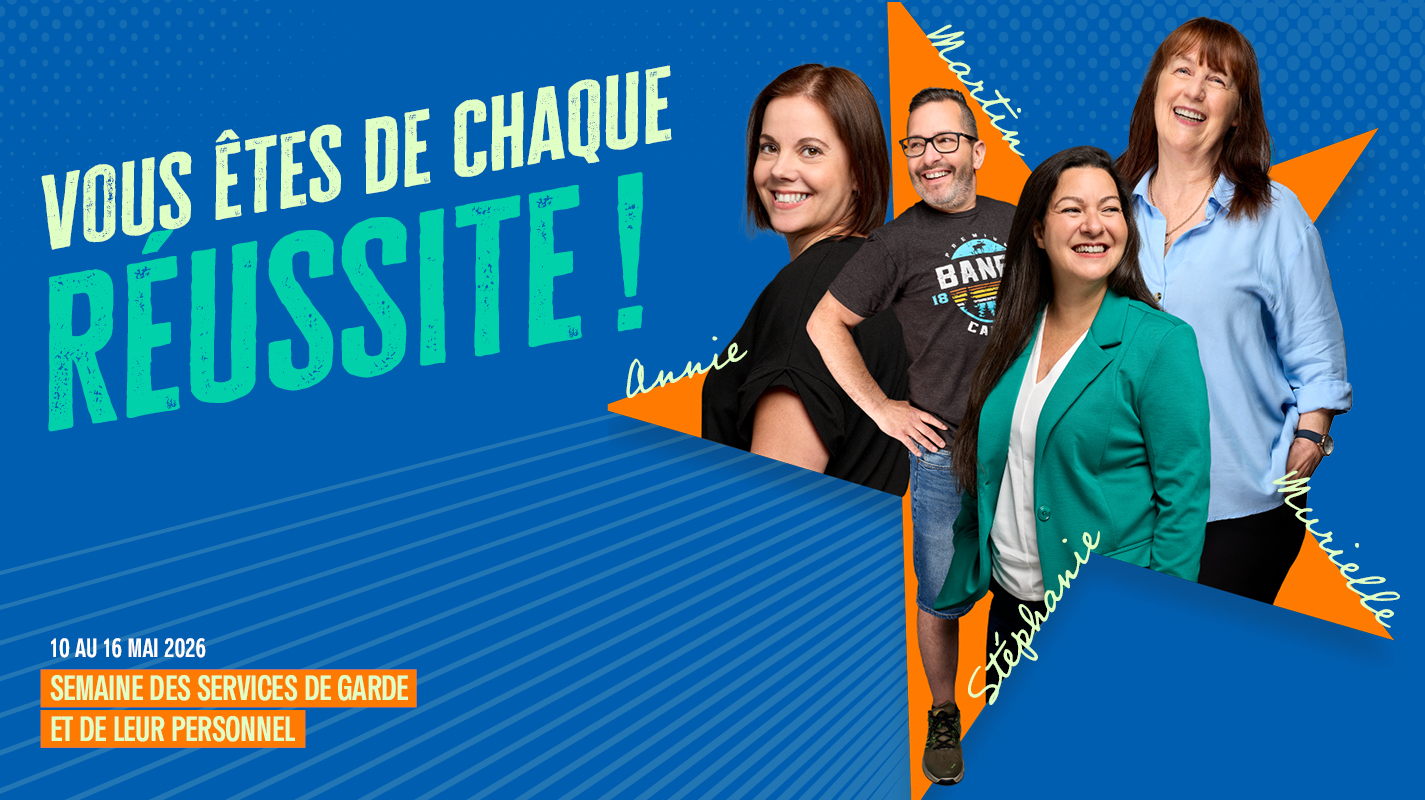 Semaine des services de garde et de leur personnel – 10 au 16 mai 2026
