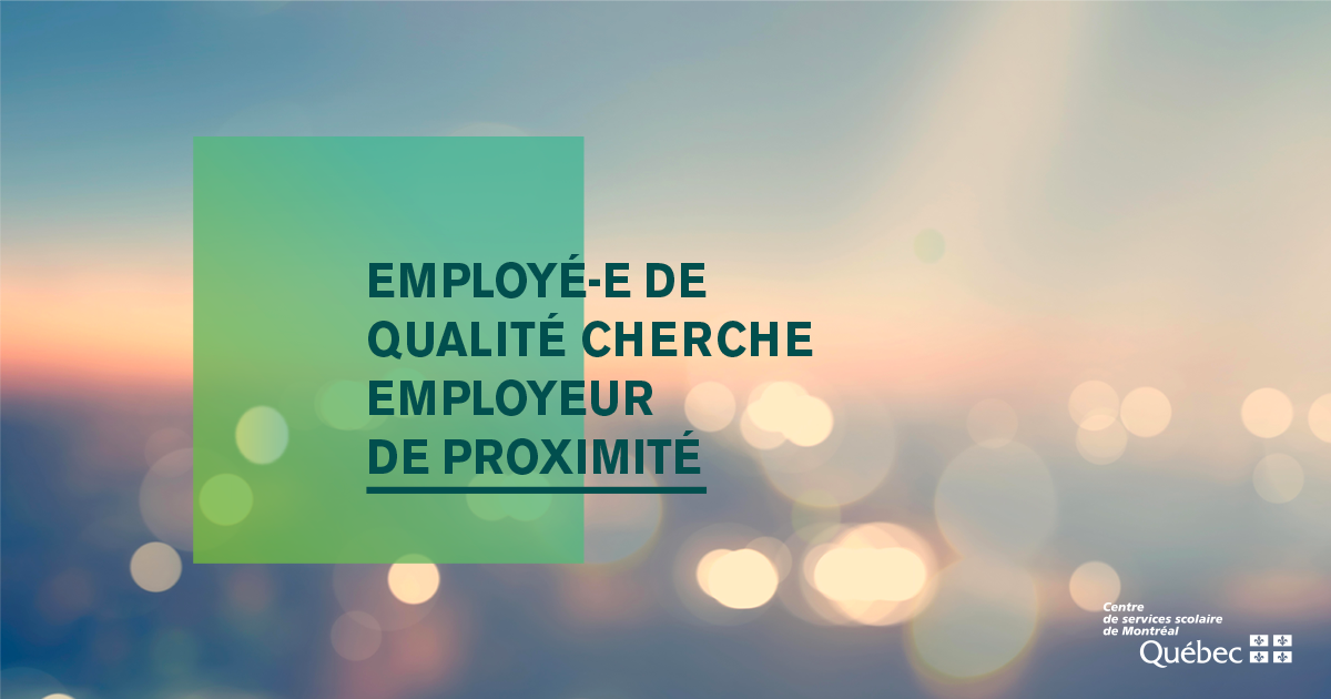 Travailler Au Cssdm Centre De Services Scolaire De Montreal
